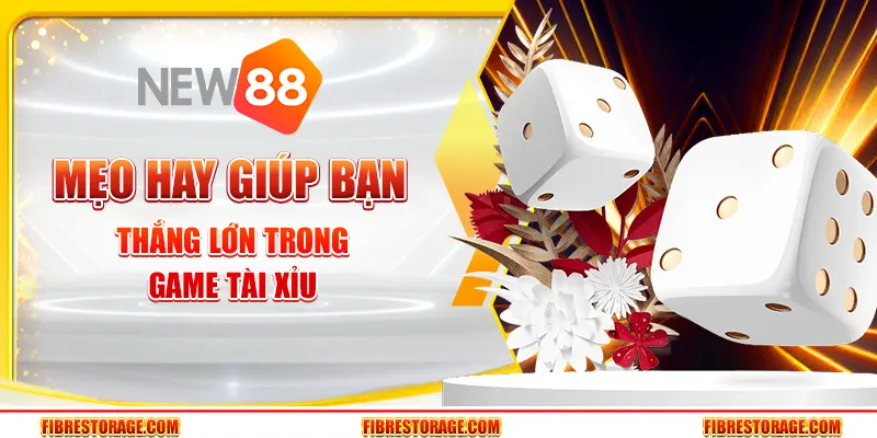 Mẹo chơi tài xỉu thắng giúp bạn làm chủ ván chơi