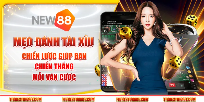 Mẹo đánh tài xỉu - Chiến lược giúp bạn chiến thắng mỗi ván cược
