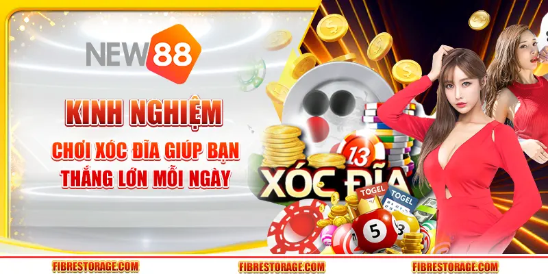 Kinh nghiệm chơi xóc đĩa giúp bạn thắng lớn mỗi ngày