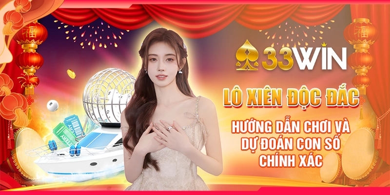 Lô Xiên Độc Đắc: Hướng Dẫn Chơi Và Dự Đoán Con Số Chính Xác