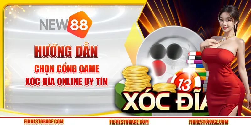 Hướng dẫn chọn cổng game xóc đĩa online uy tín