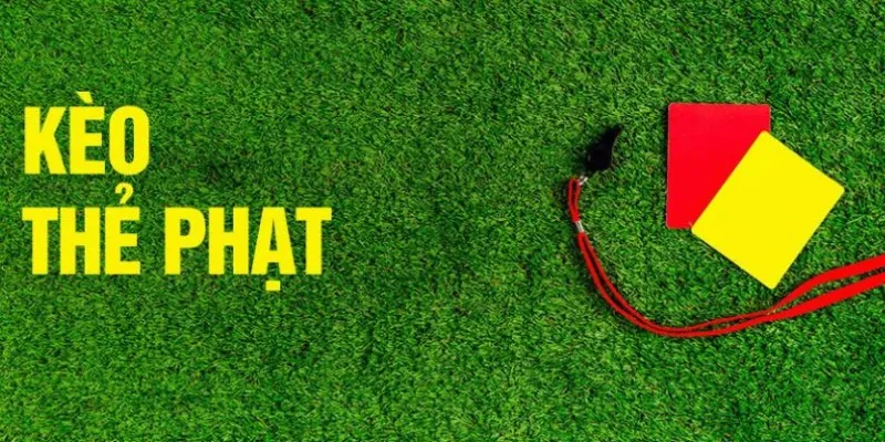 Soi kèo thẻ phạt là gì?